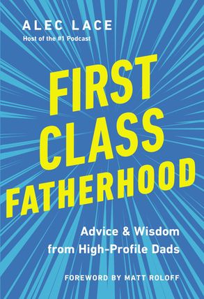 Harper Collins Book: First Class Fatherhood