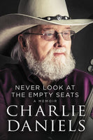Harper Collins: Never Look At Empty Seats - Charlie Daniels