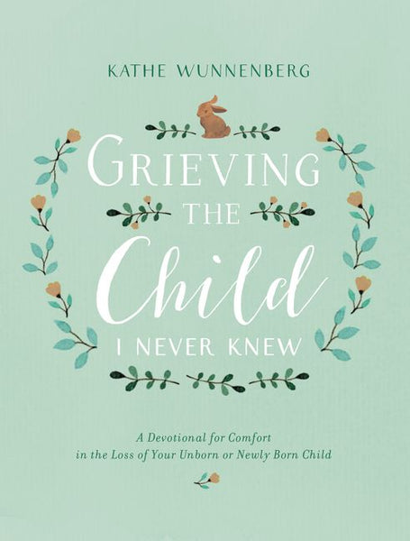 Harper Collins Book: Grieving The Child I Never Knew