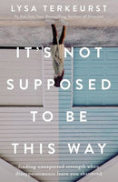 Harper Collins Book It's Not Supposed To Be This Way