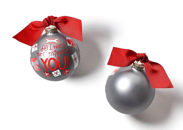 Coton Colors RETIRED Glass Ball Ornament ALL I WANT FOR CHRISTMAS IS YOU ~ SALE!